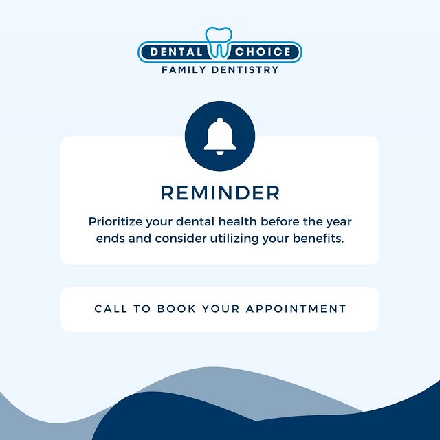 dental choice reminder